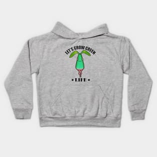 Let's Grow Green Life. Kids Hoodie